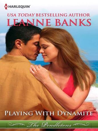 Couverture du livre « Playing with Dynamite (Mills & Boon M&B) » de Leanne Banks aux éditions Mills & Boon Series