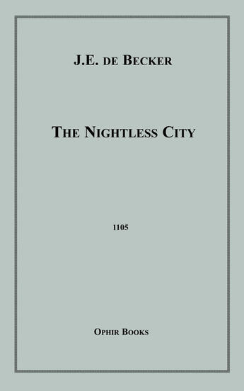 Couverture du livre « The Nightless City » de J.E. De Becker aux éditions Epagine