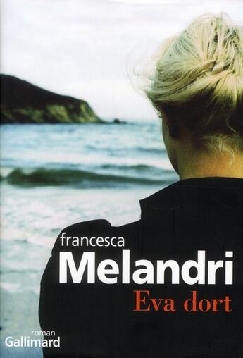 Couverture du livre « Eva dort » de Francesca Melandri aux éditions Gallimard