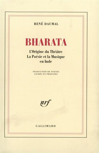 Couverture du livre « Bharata » de Rene Daumal aux éditions Gallimard