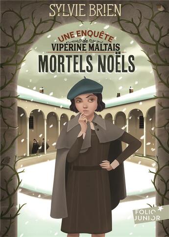 Couverture du livre « Les enquêtes de Vipérine Maltais Tome 1 ; mortels Noëls » de Sylvie Brien aux éditions Gallimard-jeunesse