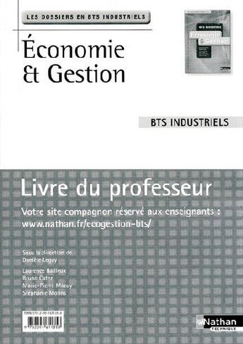 Couverture du livre « Économie & gestion ; BTS industriels ; livre du professeur (édition 2009) » de Daniele Legay aux éditions Nathan