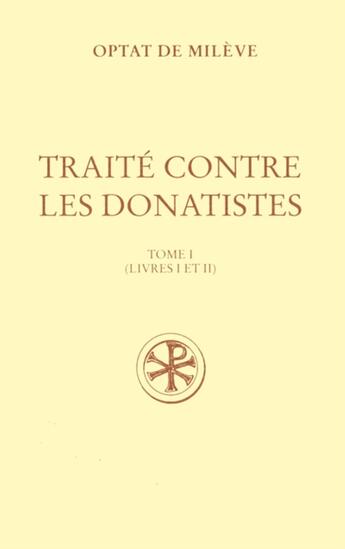 Couverture du livre « Sc 412 traite contre les donatistes, i » de Optat De Mileve aux éditions Cerf