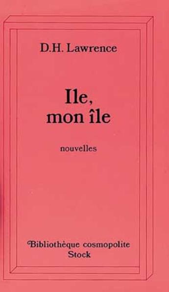 Couverture du livre « Ile mon ile » de Lawrence D H. aux éditions Stock