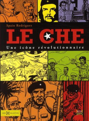 Couverture du livre « Le Che » de Rodriguez Spain aux éditions Hors Collection