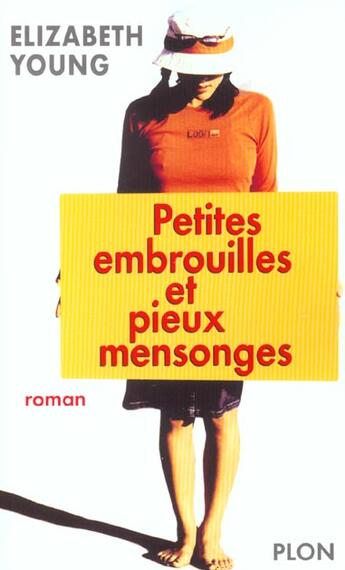 Couverture du livre « Petites Embrouilles Et Pieux Mensonges » de Elizabeth Young aux éditions Plon