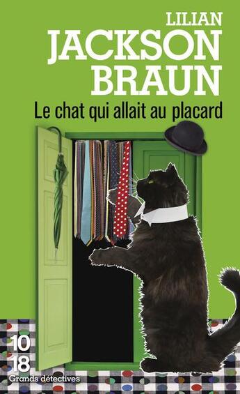 Couverture du livre « Le chat qui allait au placard » de Lilian Jackson Braun aux éditions 10/18