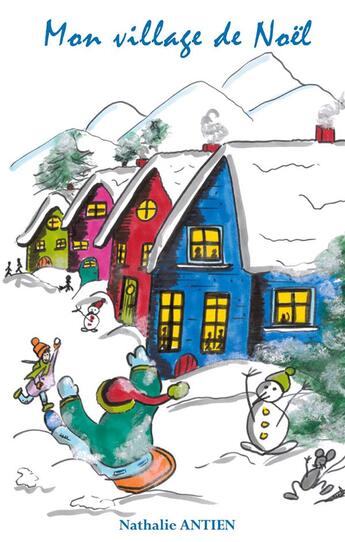 Couverture du livre « Mon village de Noël » de Nathalie Antien aux éditions Books On Demand