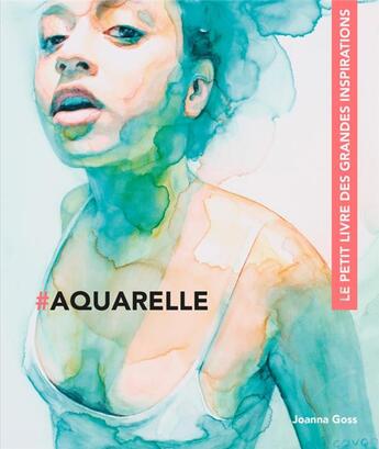 Couverture du livre « Aquarelle » de Joanna Goss aux éditions Pyramyd