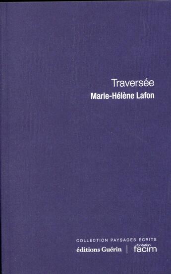 Couverture du livre « Traversée » de Marie-Helene Lafon aux éditions Guerin