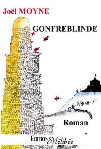 Couverture du livre « Gonfreblinde » de Moyne aux éditions Melibee