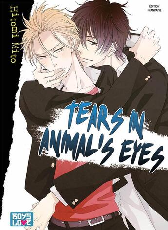 Couverture du livre « Tears in animal's eyes » de Hitomi Mito aux éditions Boy's Love