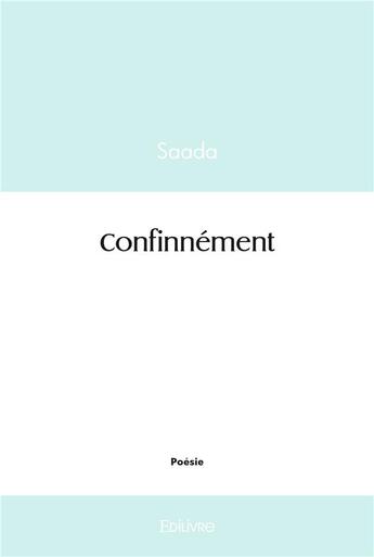 Couverture du livre « Confinnement » de Saada Saada aux éditions Edilivre