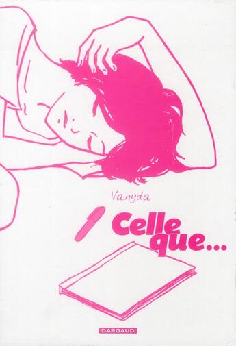 Couverture du livre « Celle que... ; coffret t.1 à t.3 » de Vanyda aux éditions Dargaud