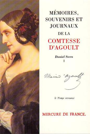 Couverture du livre « Memoires, souvenirs et journaux (tome 1) » de Marie D Agoult aux éditions Mercure De France