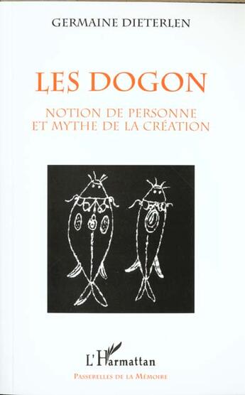 Couverture du livre « Les dogon ; notion de personne et mythe de la création » de Germaine Dieterleen aux éditions L'harmattan