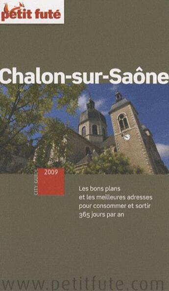 Couverture du livre « Châlon-sur-Saône (édition 2007) » de Collectif Petit Fute aux éditions Le Petit Fute