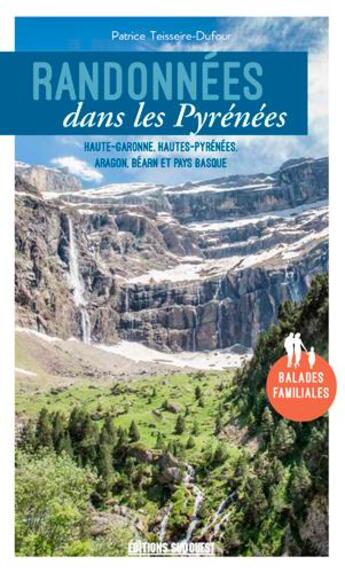 Couverture du livre « Randonnées dans les Pyrénées » de Patrice Teisseire-Dufour aux éditions Sud Ouest Editions