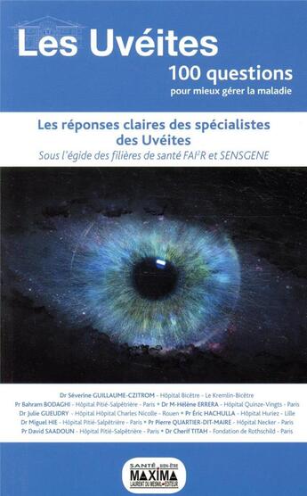 Couverture du livre « Les uvéites : 100 questions pour mieux gérer la maladie » de  aux éditions Maxima