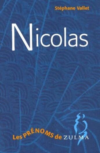 Couverture du livre « Nicolas » de Vallet Stephane aux éditions Zulma