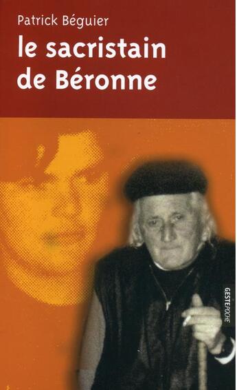 Couverture du livre « Sacristain de Béronne » de Patrick Beguier aux éditions Geste