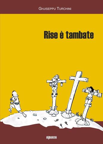 Couverture du livre « Rise è tambate » de G. Turchini aux éditions Albiana