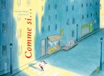 Couverture du livre « Comme si... » de Christine Beigel et Anne Laval aux éditions Sarbacane