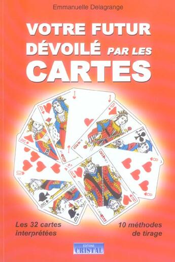 Couverture du livre « Votre futur dévoilé par les cartes » de Delagrange Emmanuell aux éditions Cristal