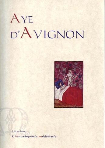 Couverture du livre « Aye d'Avignon. Chanson de geste. » de Anonyme aux éditions Paleo