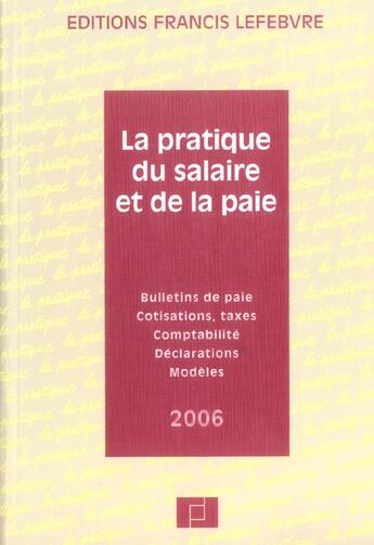 Couverture du livre « La pratique du salaire et de la paie (édition 2005/2006) » de  aux éditions Lefebvre