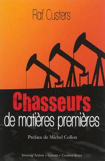 Couverture du livre « Mines : La chasse aux matières premières » de Raf Custers aux éditions Couleur Livres