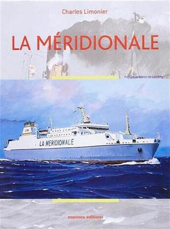 Couverture du livre « La méridionale » de Charles Limonier aux éditions Marines