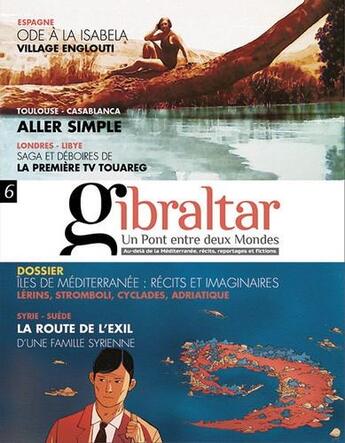 Couverture du livre « GIBRALTAR t.6 » de  aux éditions Un Pont Entre Deux Mondes