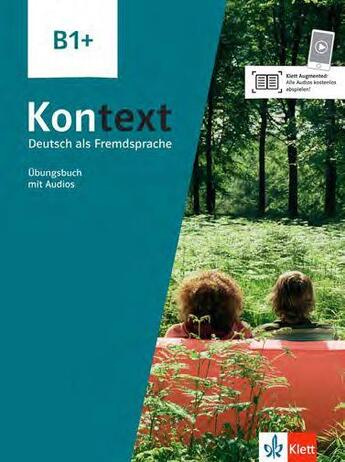 Couverture du livre « Kontext ; allemand ; B1+ ; cahier d'exercices » de  aux éditions La Maison Des Langues