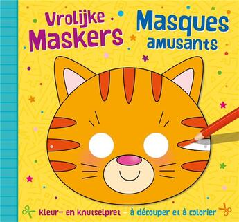 Couverture du livre « Masques amusants ; à découper et à colorier » de Frieda Van Raevels et Collectif aux éditions Chantecler