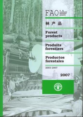 Couverture du livre « Fao yearbook of forest products 2003-2007 (fao forestry series n. 42, fao statistics series n. 196) » de  aux éditions Fao