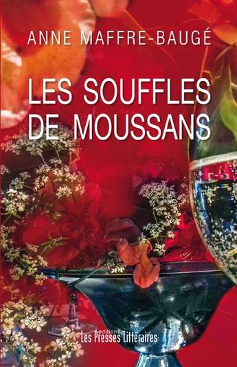 Couverture du livre « Les souffles de moussans » de Anne Maffre-Bauge aux éditions Presses Litteraires