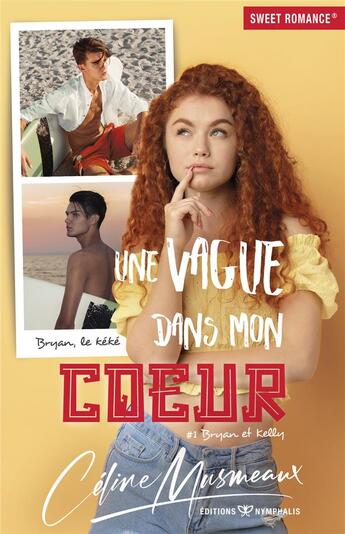 Couverture du livre « Une vague dans mon coeur » de Celine Musmeaux aux éditions Nymphalis