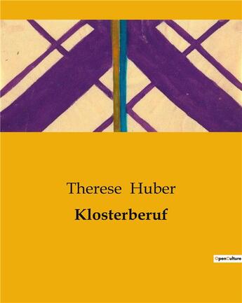 Couverture du livre « Klosterberuf » de Therese Huber aux éditions Culturea