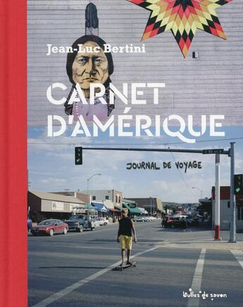 Couverture du livre « Carnet d'Amérique » de Bertini Jean-Luc aux éditions Bulles De Savon