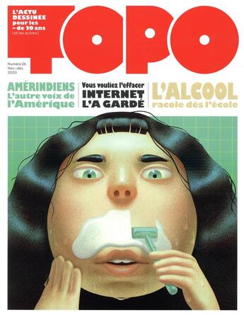 Couverture du livre « Revue Topo n.26 ; Améridiens, l'autre voix de l'Amérique ; vous vouliez l'effacer, Internet l'a gardé ; l'alcool racole dès l'école » de Revue Topo aux éditions Revue Topo