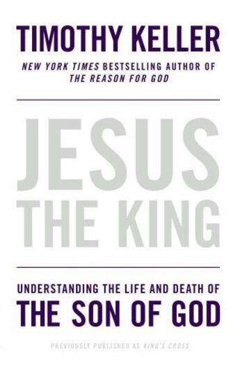 Couverture du livre « Jesus the King » de Timothy J. Keller aux éditions Penguin Group Us