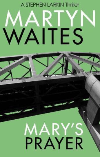 Couverture du livre « Mary's Prayer » de Martyn Waites aux éditions Little Brown Book Group Digital