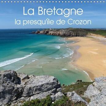 Couverture du livre « La bretagne la presqu le de crozon calendrier mural 2018 300 - photos d une region cotiere ex » de Hoffmann K aux éditions Calvendo