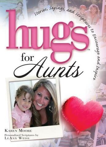 Couverture du livre « Hugs for Aunts » de Moore Karen aux éditions Howard Books