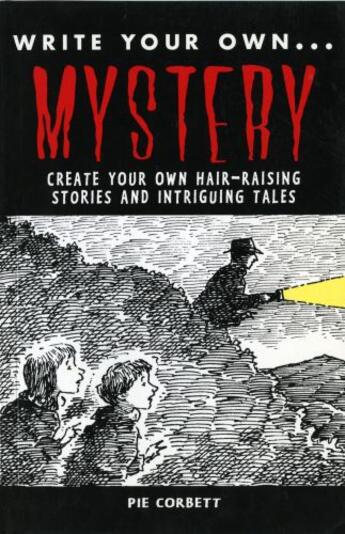 Couverture du livre « WRITE YOUR OWN: Mystery » de Corbett Pie aux éditions Pavilion Books Company Limited