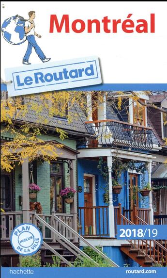 Couverture du livre « Guide du Routard ; Montréal (édition 2018/2019) » de Collectif Hachette aux éditions Hachette Tourisme