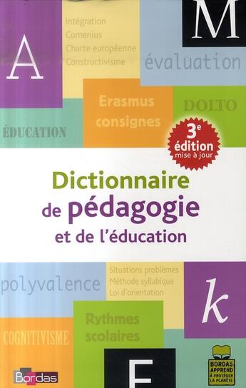 Couverture du livre « Dictionnaire de pédagogie et de l'éducation (3e édition) » de Arenilla/Rolland aux éditions Bordas