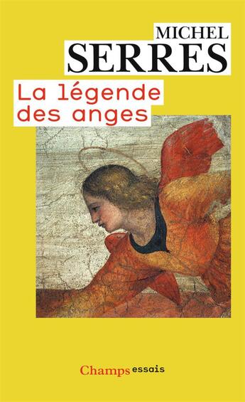 Couverture du livre « La légende des anges » de Michel Serres aux éditions Flammarion