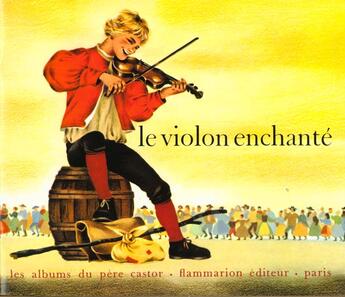 Couverture du livre « Le violon enchante » de Guilcher/Muller aux éditions Pere Castor